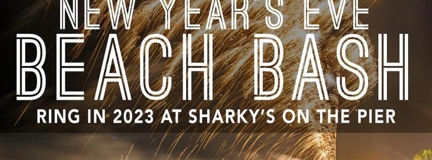 Sharky's New Year's Eve Beach Bash