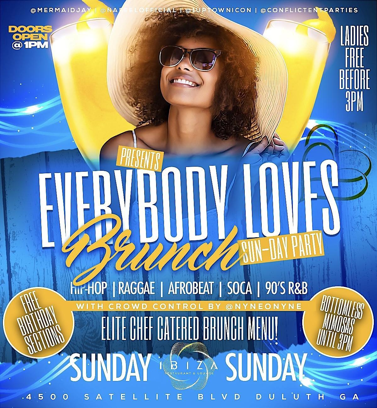 Everybody Loves Brunch
Sun Jan 1, 1:00 PM - Sun Jan 1, 7:00 PM
in 58 days