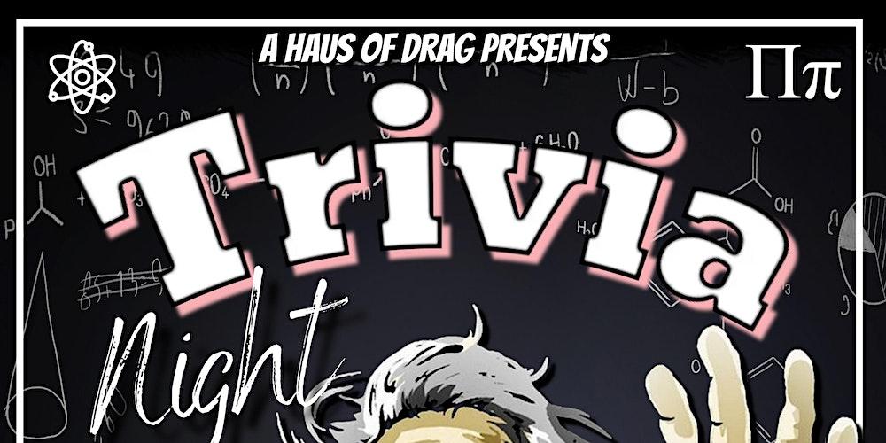 Drag Trivia @ First Street!