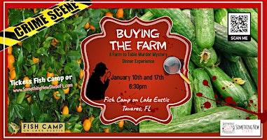 Buying the Farm - An Immersive Murder Mystery Dinner Event