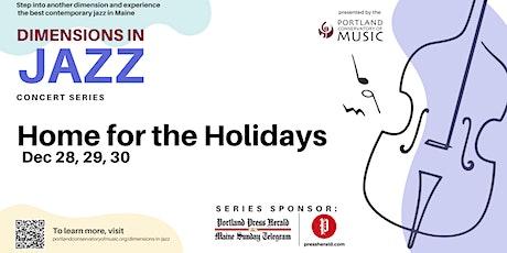 Home for the Holidays | Dimensions in Jazz