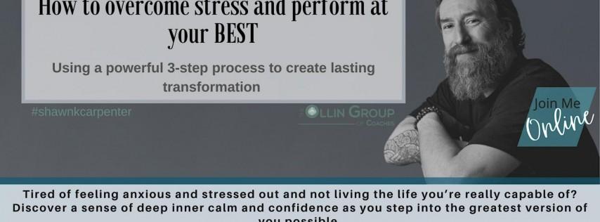 Overcome Stress and Perform at Your BEST—Vernon