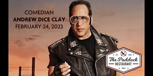 Andrew Dice Clay presented by PBKC at The Paddock - West Palm Beach, FL