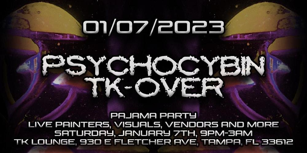 Psychocybin TK-Over: DeemZoo, Phunk Bias, Psyoptic (Pajama Party)