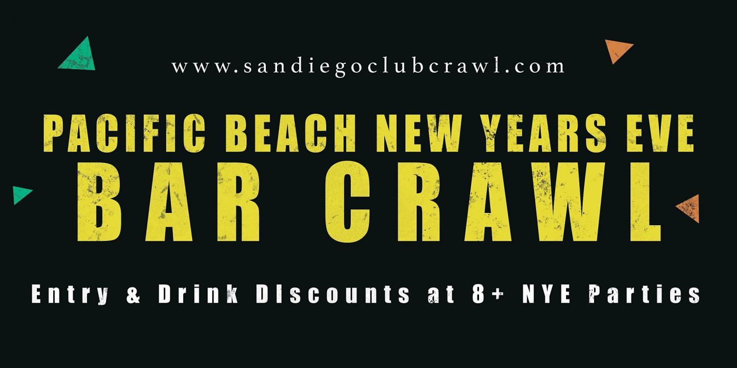 New Years Eve 2021 Pacific Beach Bar Crawl - All Access pass to 8+ Venues