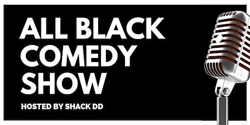 ALL BLACK COMEDY SHOW