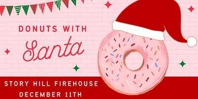 Donuts With Santa at Story Hill FireHouse