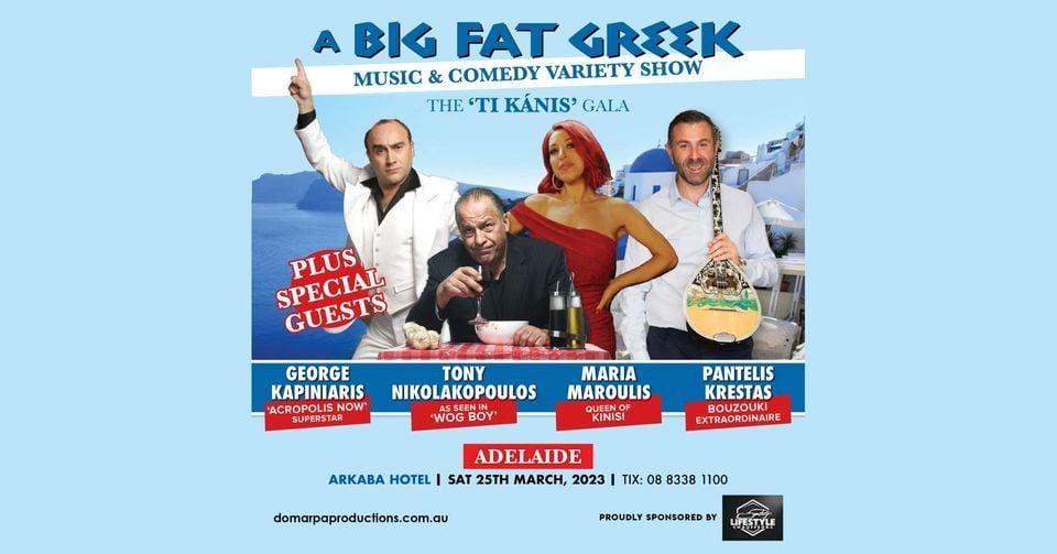 A Big Fat Greek Music &amp; Comedy Variety Show // Adelaide