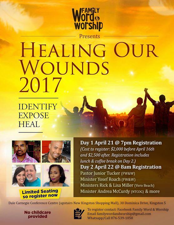 Healing Our Wounds, April 21, 7-10pm & April 22, 8am-3pm