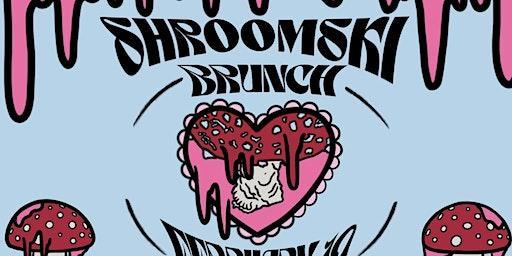 Shroomski Brunch