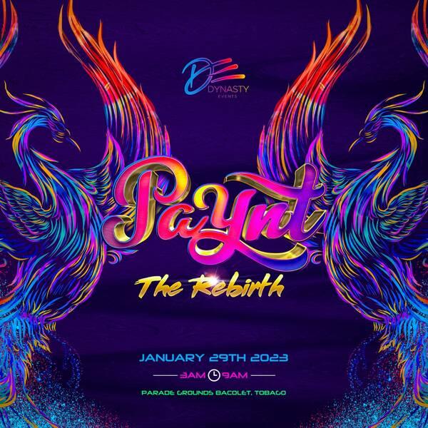 Paynt &#8211; The Rebirth &#8211; Paint and Powder Party