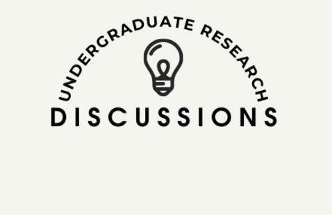 Undergraduate Research Discussions: Getting Started!