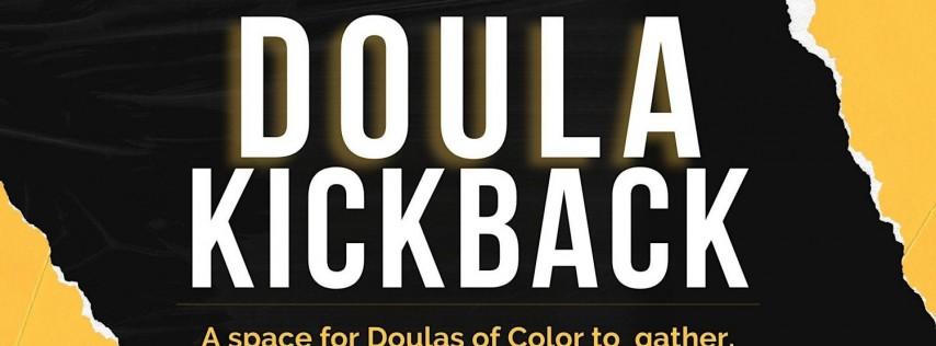 Doula Kickback