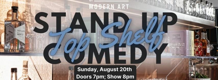 Distillery Of Modern Art Serves Up Laughs And Cocktails At Top Shelf Comedy Seri