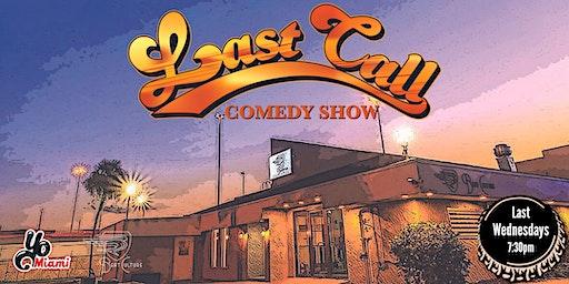 Last Call Comedy Show