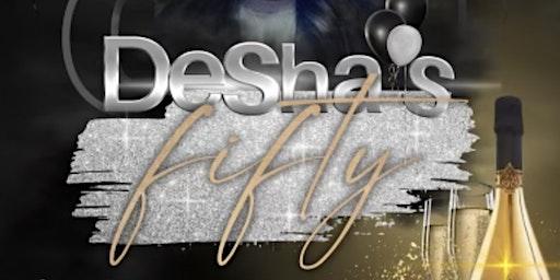 DeSha 50th Birthday Bash