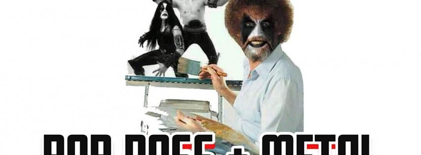 Bob Ross + Metal @TheFalconBar