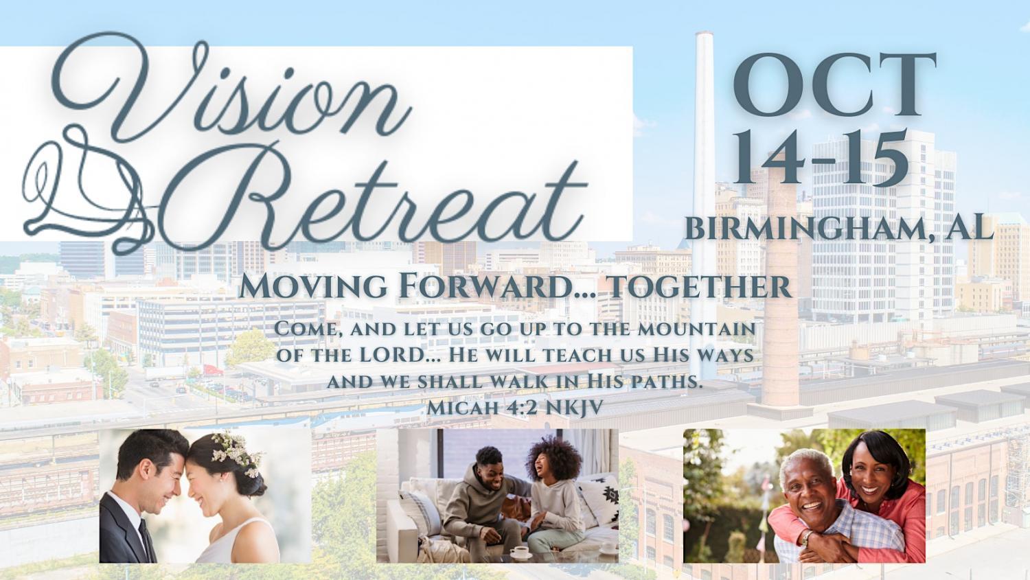 Vision Retreat
Fri Oct 14, 7:00 PM - Sat Oct 15, 10:00 PM