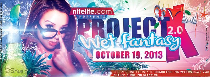 PROJECT X 2.0 - Wet Fantasy