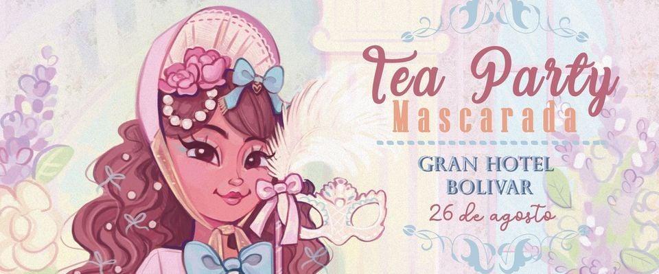 Tea Party - Mascarada