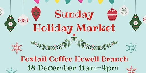 Sunday Pop up Market at Foxtail Coffee Howell Branch!