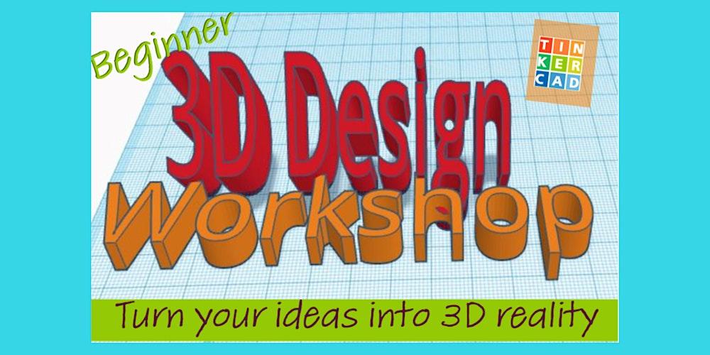 3D Design Workshop