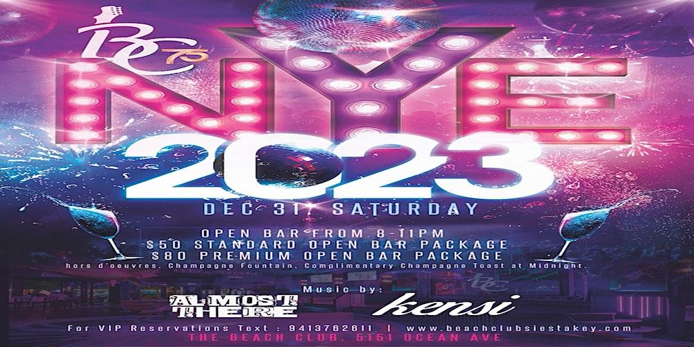 Beach Club NYE 202`3 Open Bar