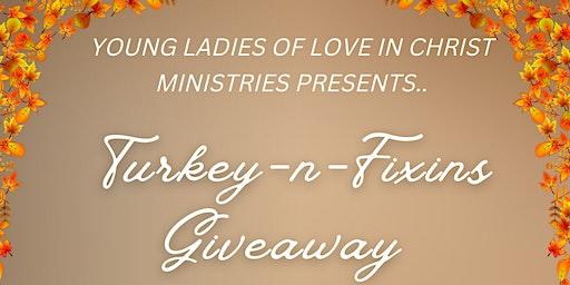 TURKEY-N-FIXINS GIVEAWAY