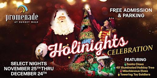 "Holinights Celebration" at Promenade - Sunset Walk Orlando FREE Admission