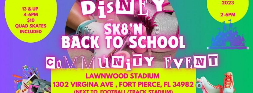 Disney SK8'N Back to School Community Event