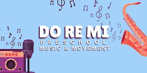 Do Re Mi: Preschool Music and Movement