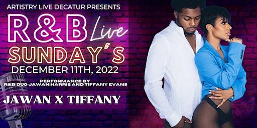 ARTISTRY LIVE DECATUR presents JAWAN X TIFFANY Live Dec. 11