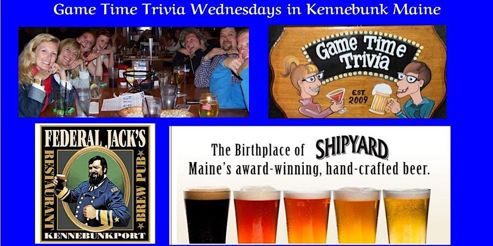 Game Time Trivia Wednesdays at Federal Jacks in Kennebunk