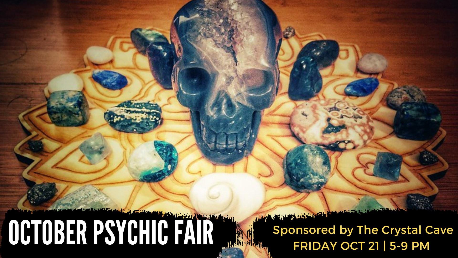 Halloween Psychic Fair by The Crystal Cave
Fri Oct 21, 5:00 PM - Fri Oct 21, 9:00 PM