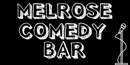 MELROSE COMEDY BAR