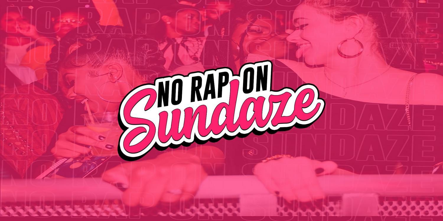 NO RAP ON SUNDAZE : Orlando's #1 R&B Day Party Experience ?