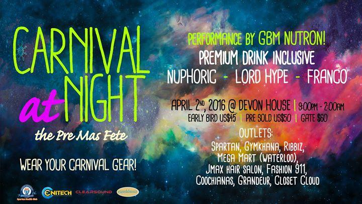 Carnival at Night : The Pre Mas Fete