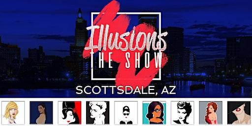 Illusions The Drag Queen Show Scottsdale - Drag Queen Dinner Show