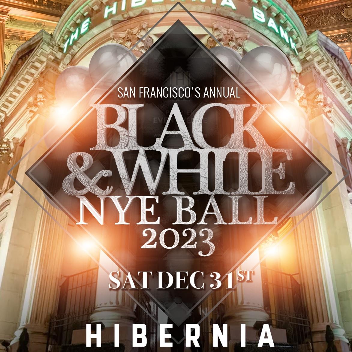 San Francisco's Annual Black & White Ball - NYE 2023