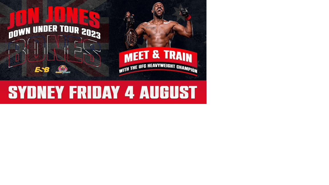 UFC heavyweight champion Jon 'Bones' Jones - Sydney (4 August)