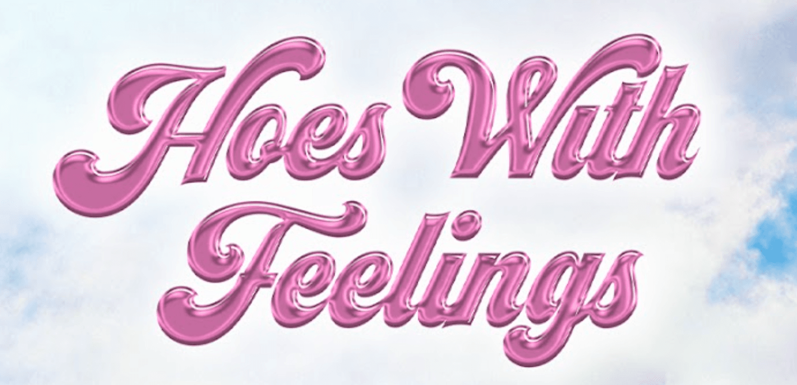 Cheap Therapy by Hoes With Feelings at Arlo SoHo